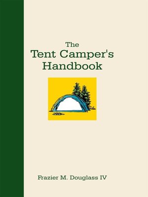 cover image of The Tent Camper's Handbook